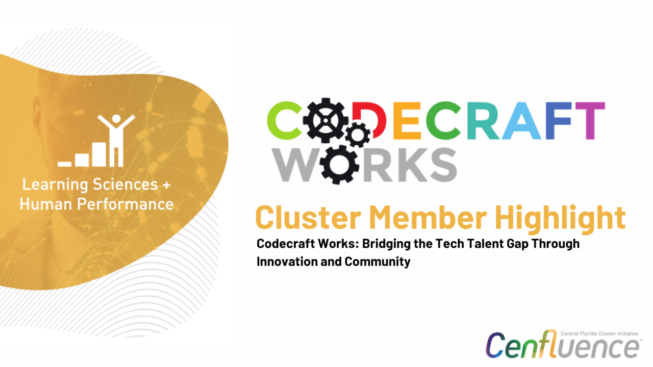 Cenfluence Learning Science + Human Performance Cluster Member, Codecraft Works